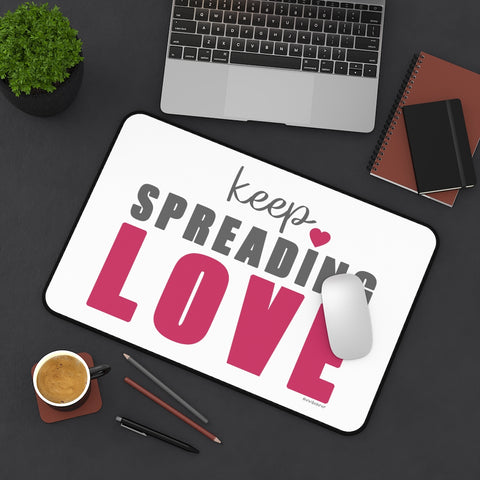 Keep Spreading LOVE :: Premium Large Desk Mat