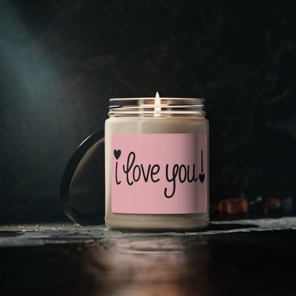 I LOVE YOU ♡ Inspirational :: 100% natural Soy Candle, 9oz  :: Eco Friendly