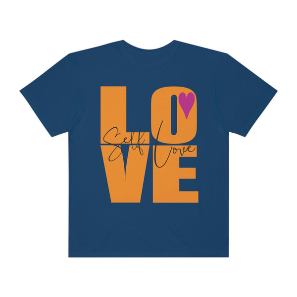 ♡ Self-LOVE .: Garment-Dyed T-shirt .: Comfort Colors .: (Relaxed fit)
