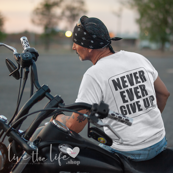 NEVER EVER GIVE UP :: Men's Lightweight Fashion Tee (Back Design)