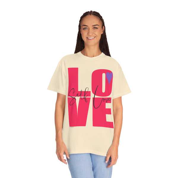 ♡ Self-LOVE .: Garment-Dyed T-shirt .: Comfort Colors .: (Relaxed fit)