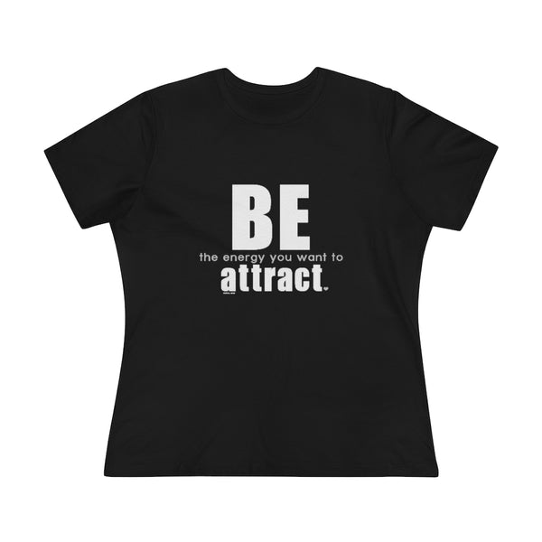 ♡ BE the energy you want to attract :: Relaxed T-Shirt