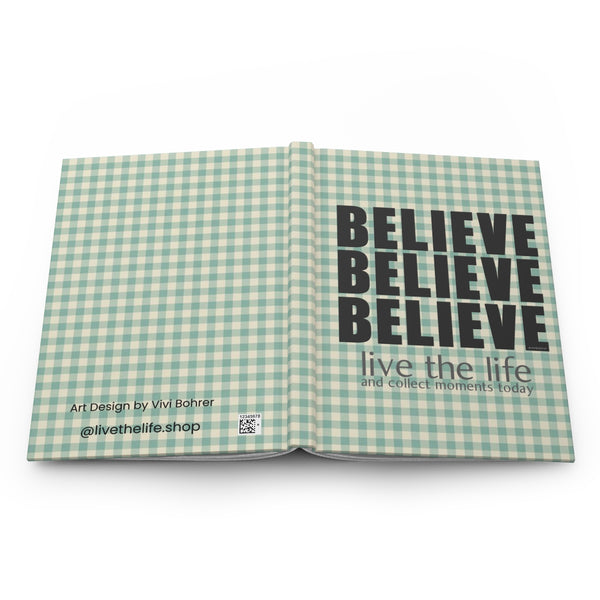 BELIEVE ♡ Hardcover Journal