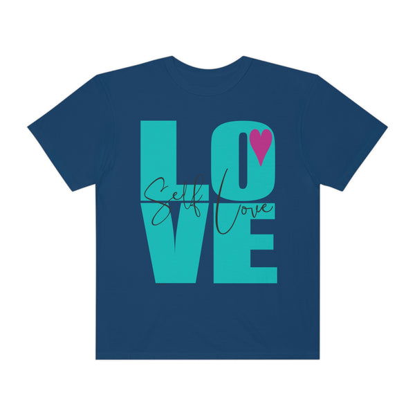 ♡ Self-LOVE .: Garment-Dyed T-shirt .: Comfort Colors .: (Relaxed fit)