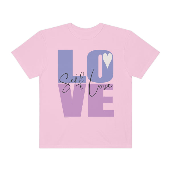 ♡ Self-LOVE .: Garment-Dyed T-shirt .: Comfort Colors .: (Relaxed fit)