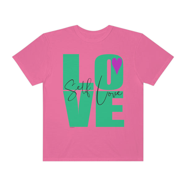 ♡ Self-LOVE .: Garment-Dyed T-shirt .: Comfort Colors .: (Relaxed fit)