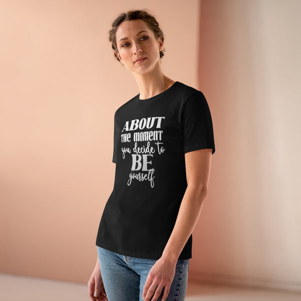 ♡ About the moment you decide to BE yourself :: Relaxed T-Shirt