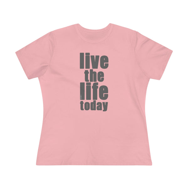 ♡ LIVE THE LIFE TODAY :: Relaxed T-Shirt