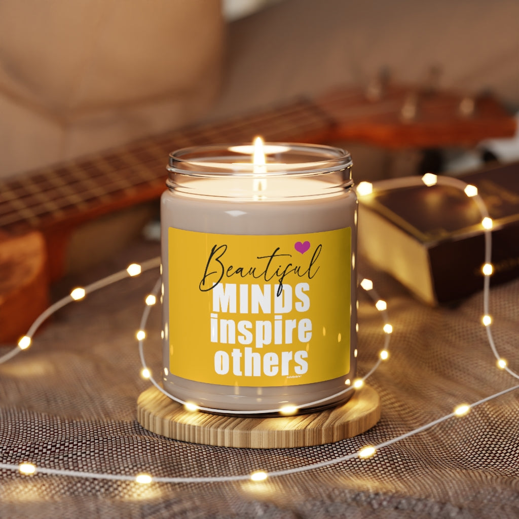 Beautiful Minds Inspire Others ♡ Inspirational :: 100% natural Soy Candle, 9oz  :: Eco Friendly