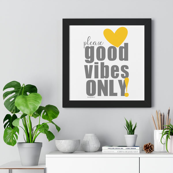 Please GOOD VIBES ONLY ♡ Inspirational Framed Poster Decoration