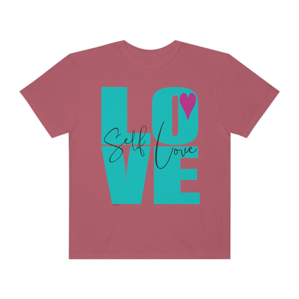 ♡ Self-LOVE .: Garment-Dyed T-shirt .: Comfort Colors .: (Relaxed fit)