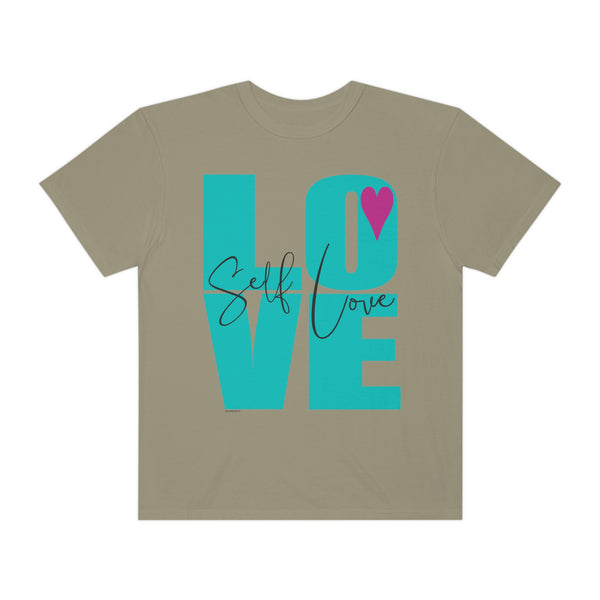 ♡ Self-LOVE .: Garment-Dyed T-shirt .: Comfort Colors .: (Relaxed fit)