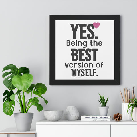 YES. Being the BEST version of myself ♡ Inspirational Framed Poster Decoration