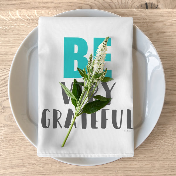Be Very Grateful ♡ Inspirational & Motivational Fabric Napkins (4-piece set)