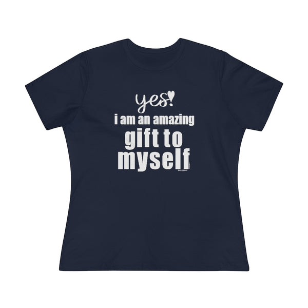 ♡ YES. I am an amazing gift to myself :: Relaxed T-Shirt
