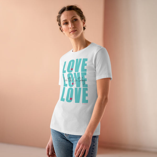 LOVE LOVE LOVE :: Live the Life Today :: Relaxed T-Shirt