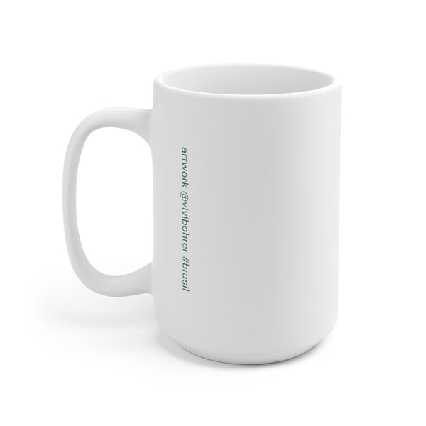 PÁTRIA AMADA BRASIL .: Ceramic Coffee Mug .: 15oz