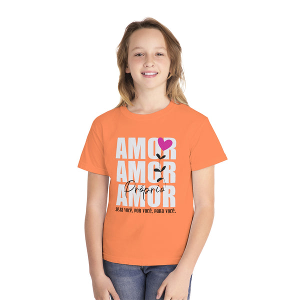 ♡ Amor Próprio .: Seja você, por você, para Você. .: Youth girl's Tee (Classic Fit)