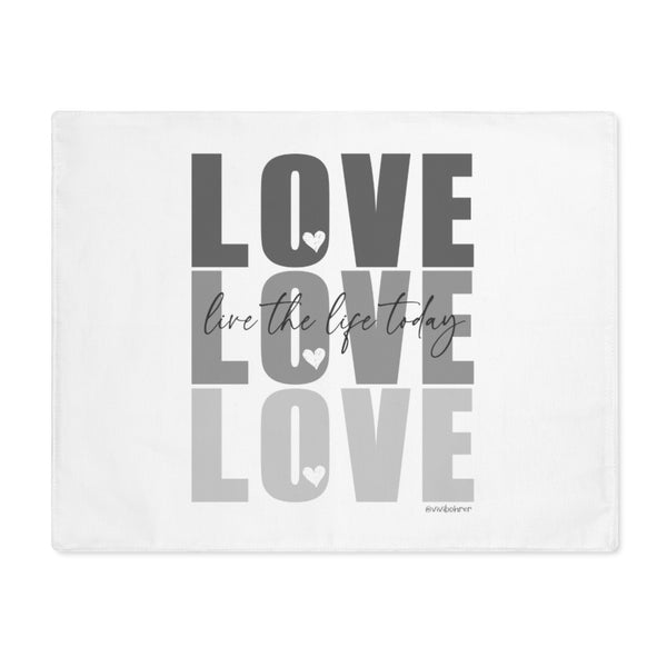 ♡ LOVE :: Live the Life :: :: Inspirational Placemat (100% Cotton)