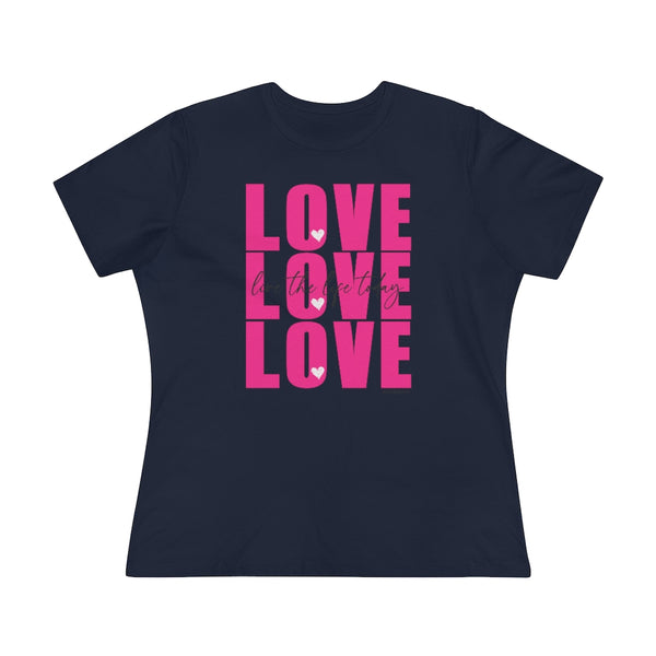 LOVE LOVE LOVE :: Live the Life Today :: Relaxed T-Shirt