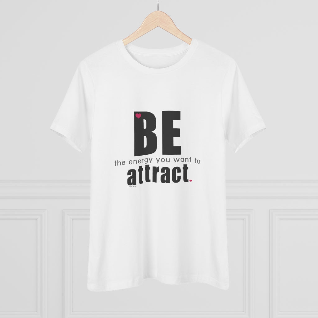 ♡ BE the energy you want to attract :: Relaxed T-Shirt