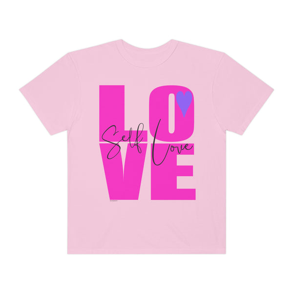 ♡ Self-LOVE .: Garment-Dyed T-shirt .: Comfort Colors .: (Relaxed fit)