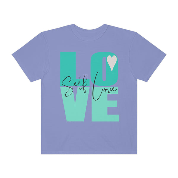 ♡ Self-LOVE .: Garment-Dyed T-shirt .: Comfort Colors .: (Relaxed fit)