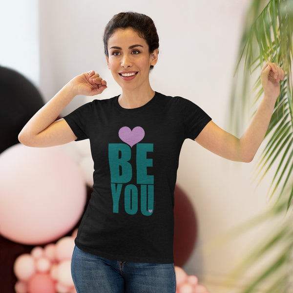 BE YOU ♡ Women's Triblend Tee (Slim fit)