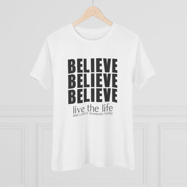 ♡ BELIEVE :: Relaxed T-Shirt
