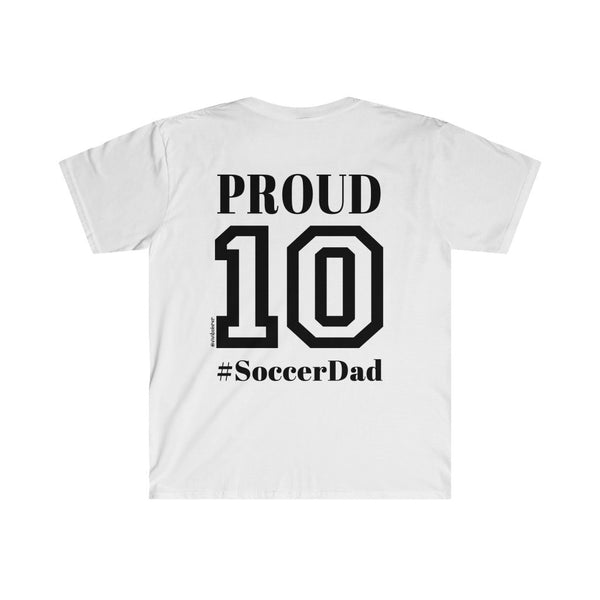 Customized Number :: Proud Soccer Dad :: Soft-style T-Shirt