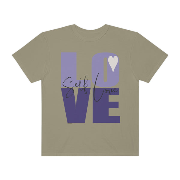 ♡ Self-LOVE .: Garment-Dyed T-shirt .: Comfort Colors .: (Relaxed fit)