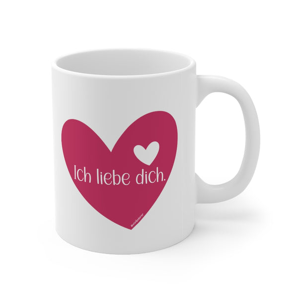 Ich Liebe Dich ♡ Coffee or Tea Mug  :: 11oz