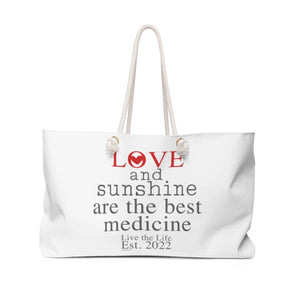 ♡ LOVE and Sunshine are the BEST medicine :: Weekender Tote