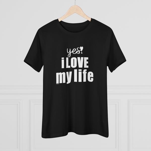 ♡ YES. I LOVE MY LIFE :: Relaxed T-Shirt