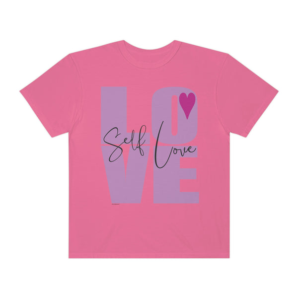 ♡ Self-LOVE .: Garment-Dyed T-shirt .: Comfort Colors .: (Relaxed fit)