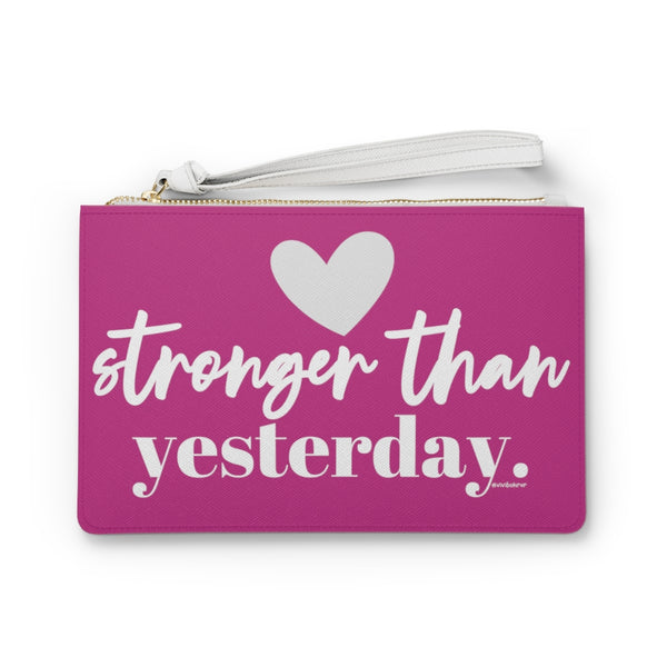 ♡ Stronger than Yesterday :: Clutch Bag with Inspirational Design