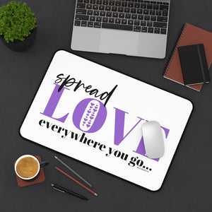 Spread LOVE everywhere you go :: Premium Large Desk Mat