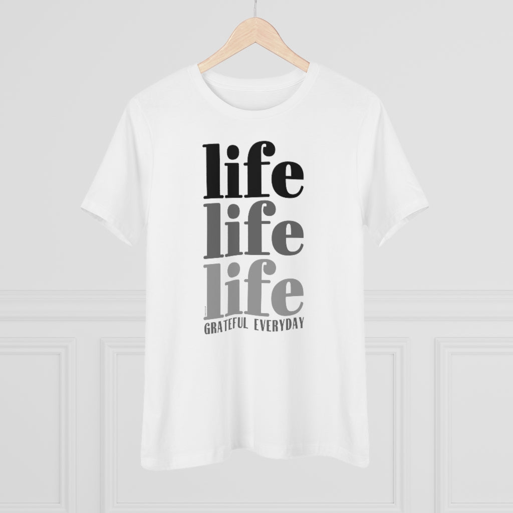 ♡ LIFE LIFE LIFE :: GRATEFUL EVERYDAY :: Relaxed T-Shirt