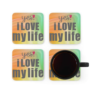 I LOVE my LIFE ♡ Inspirational Cork Back Coaster (4-piece set)