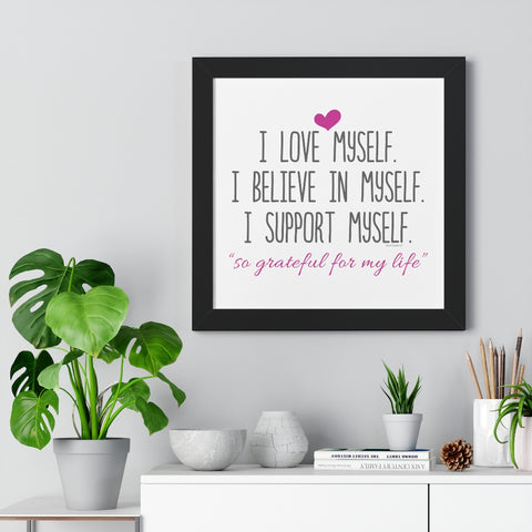 I Love myself ♡ Inspirational Framed Poster Decoration