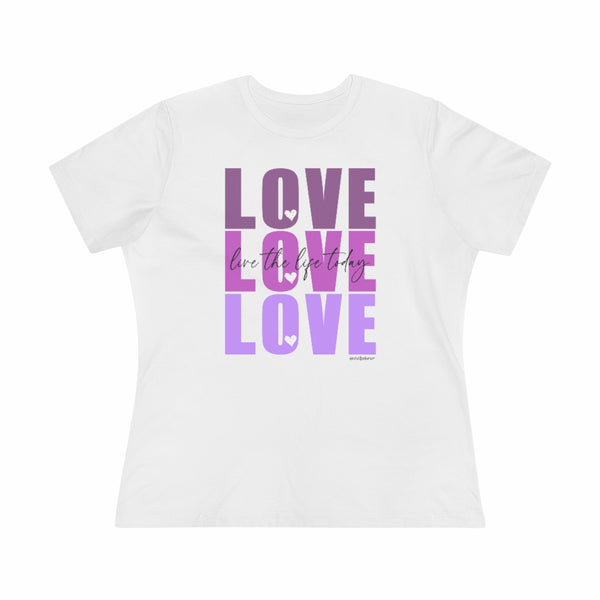 LOVE LOVE LOVE :: Live the Life Today :: Relaxed T-Shirt