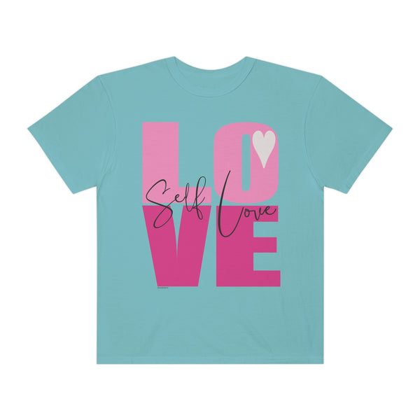 ♡ Self-LOVE .: Garment-Dyed T-shirt .: Comfort Colors .: (Relaxed fit)
