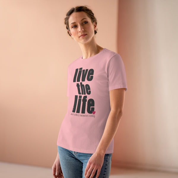 ♡ LIVE THE LIFE :: Relaxed T-Shirt