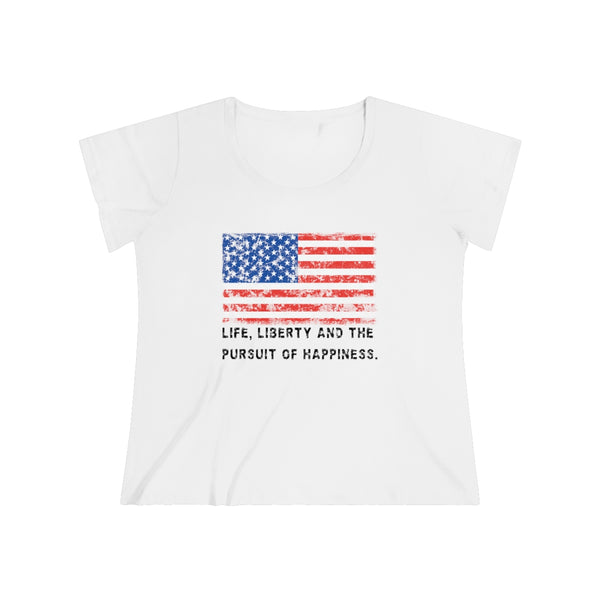 "Life, Liberty and the pursuit of Happiness" .: Women's Curvy Tee (Plus size fit)