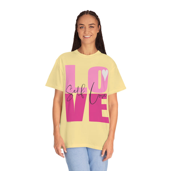 ♡ Self-LOVE .: Garment-Dyed T-shirt .: Comfort Colors .: (Relaxed fit)