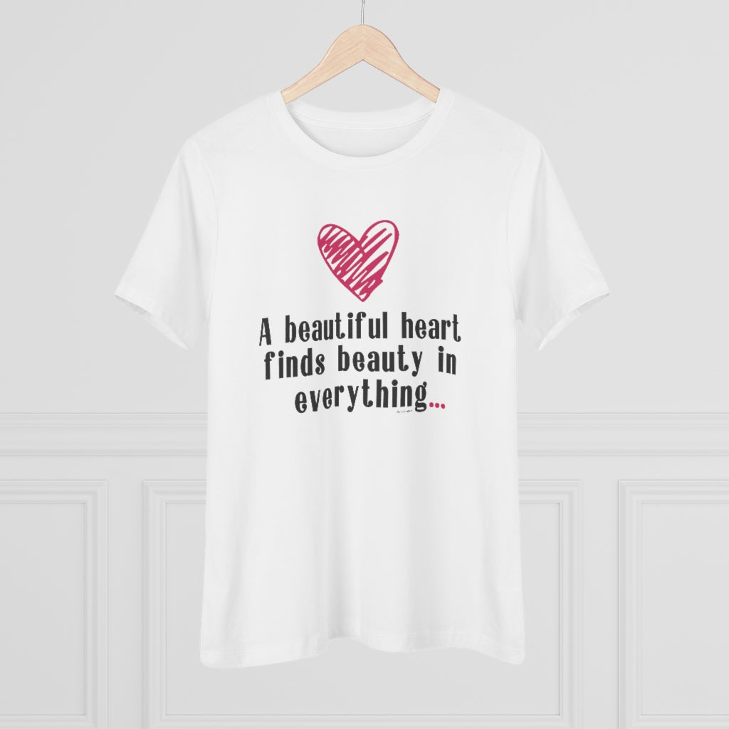 ♡ A beautiful heart finds beauty in everything :: Relaxed T-Shirt