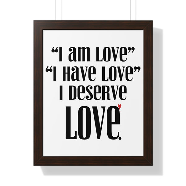 I am LOVE ♡ Inspirational Framed Poster Decoration