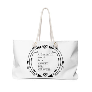 ♡ A great HEART is a magnet for miracles  :: Weekender Tote