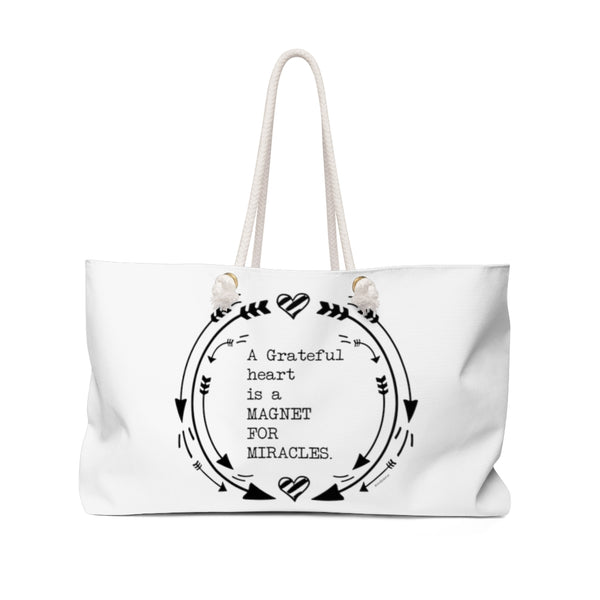 ♡ A great HEART is a magnet for miracles  :: Weekender Tote