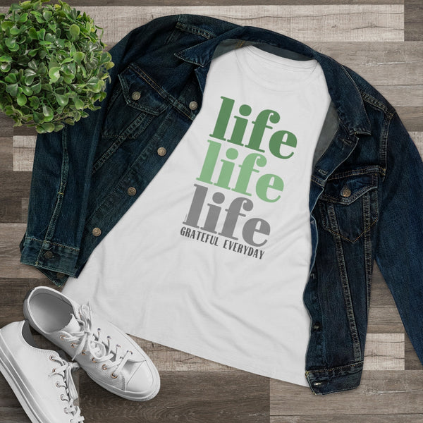 ♡ LIFE LIFE LIFE :: GRATEFUL EVERYDAY :: Relaxed T-Shirt